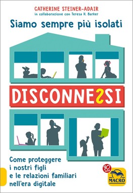 Disconnessi - Siamo sempre più isolati — Libro - 1
