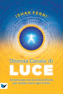 Diventa Canale di Luce — Libro - 1