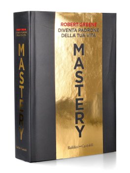 Mastery. Diventa Padrone della Tua Vita — Libro - 2