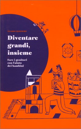 Diventare Grandi, Insieme — Libro - 1
