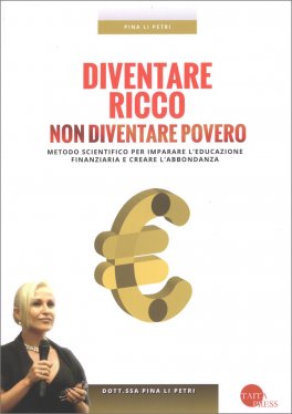 Diventare Ricco Non Diventare Povero — Libro - 1