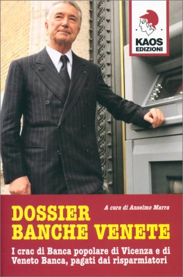 Dossier Banche Venete — Libro - 1