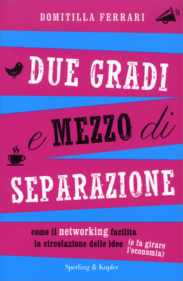 Due Gradi e Mezzo di Separazione  — Libro - 1
