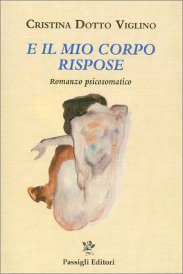 E il Mio Corpo Rispose — Libro - 1