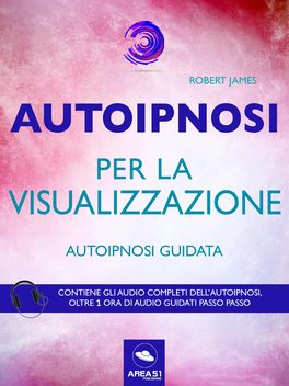 eBook - Autoipnosi per la Visualizzazione — Audiolibro - 1