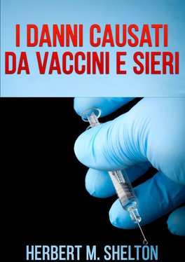 eBook - I danni causati da Vaccini e Sieri — eBook - 1