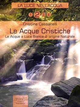 eBook - Le Acque Cristiche - La Luce nell’Acqua Vol.2 — eBook - 1