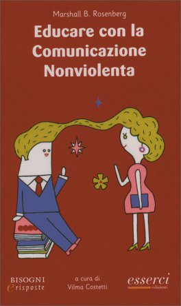 Educare con la Comunicazione Nonviolenta — Libro - 1
