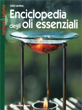 Enciclopedia degli Oli Essenziali — Libro - 1