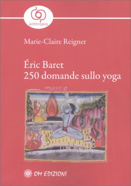 Eric Baret - 250 Domande sullo Yoga — Libro - 1