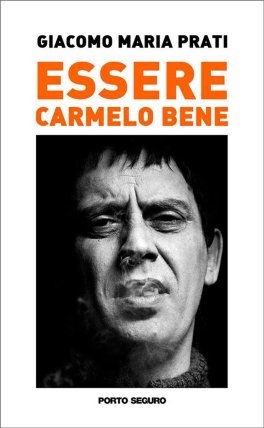 Essere Carmelo Bene — Libro - 1