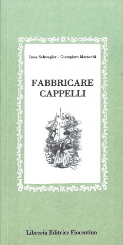 Fabbricare Cappelli — Libro - 1