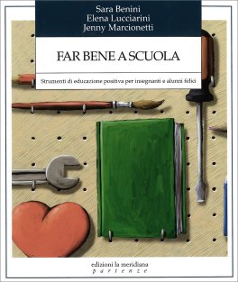 Far Bene a Scuola — Libro - 1