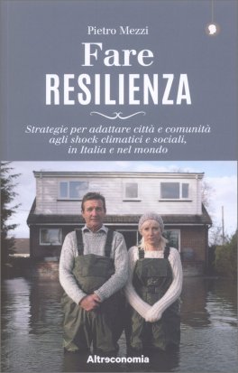 Fare resilienza — Libro - 1