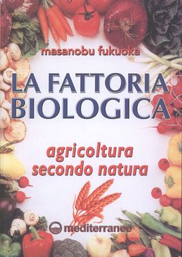 La Fattoria Biologica — Libro - 1