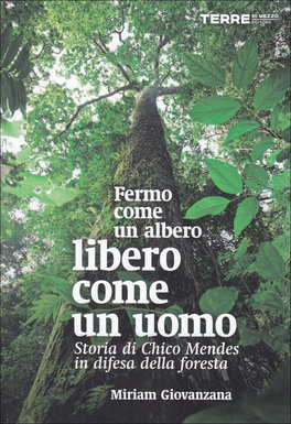 Fermo Come un Albero, Libero come un Uomo  — Libro - 1
