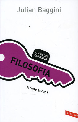 Le cose che contano: Filosofia  — Libro - 1