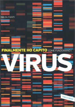 Finalmente ho capito come funzionano i Virus — Libro - 1