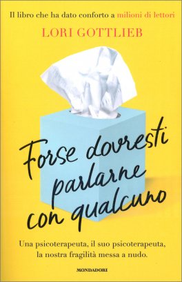 Forse Dovresti Parlarne con Qualcuno — Libro - 1