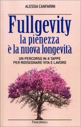Fullgevity - La Pienezza è la Nuova Longevità — Libro - 1