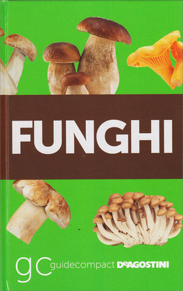 Funghi - Guide Compact — Libro - 1