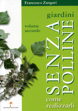 Giardini senza Polline - Volume Secondo  — Libro - 1