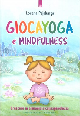 Gioca Yoga e Mindfulness — Libro - 1