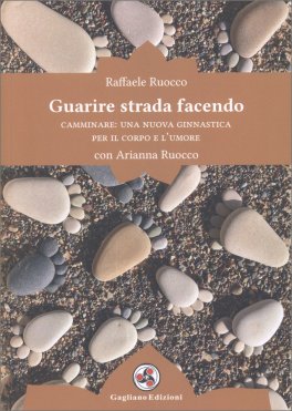 Guarire Strada Facendo — Libro - 1