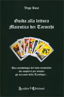 Guida alla Lettura Maieutica dei Tarocchi — Libro - 1