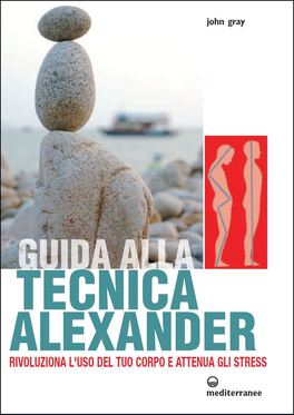 Guida alla Tecnica Alexander  — Libro - 1