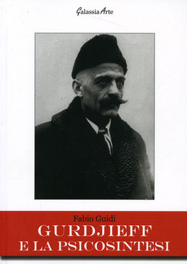 Gurdjieff e la Psicosintesi  — Libro - 1