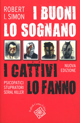 I Buoni lo Sognano, i Cattivi lo Fanno — Libro - 1
