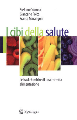I Cibi della Salute  — Libro - 1