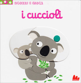I Cuccioli - Scorri e Gioca — Libro - 1