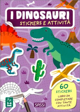 I Dinosauri - Stickers e Attività — Libro - 1