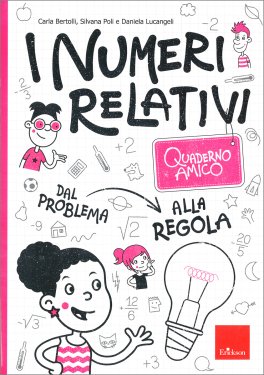 I Numeri Relativi - Quaderno Amico — Libro - 1