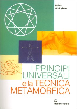 I Principi Universali e la Tecnica Metamorfica — Libro - 1