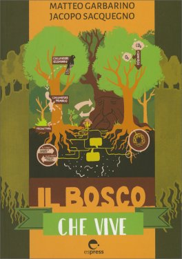 Il Bosco che Vive — Libro - 1