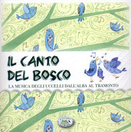 Il Canto del Bosco  — CD - 1