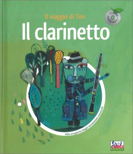 Il Clarinetto - Il Viaggio di Teo - Libro + CD Audio — Libro - 1