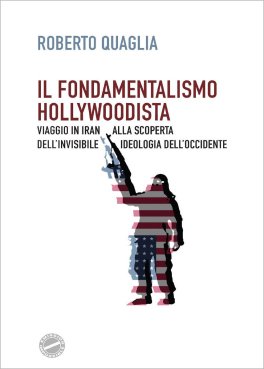 Il Fondamentalismo Hollywoodista — Libro - 1