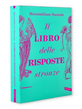 Il Libro delle Risposte Stronze — Libro - 1