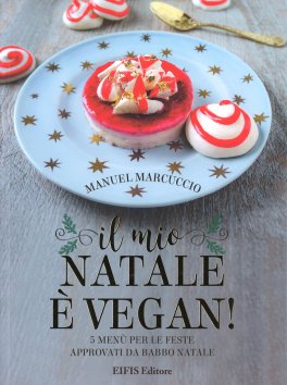 Il Mio Natale è Vegan — Libro - 1