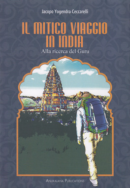 Il Mitico Viaggio in India — Libro - 1