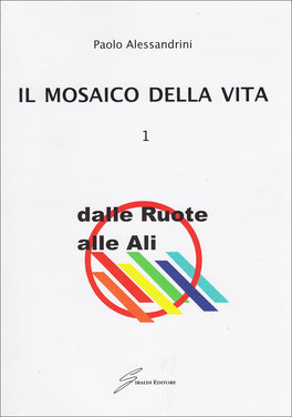 Il Mosaico della Vita  — Libro - 1