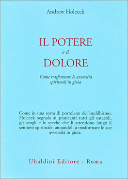 Il Potere e il Dolore — Libro - 1