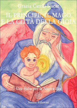 Il Principe, il Mago e la Città della Gioia — Libro - 1