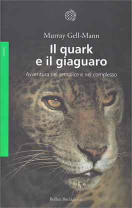 Il Quark e il Giaguaro — Libro - 1