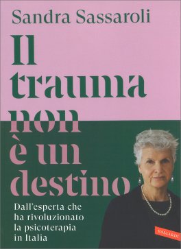 Il Trauma Non È un Destino — Libro - 1