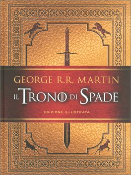 Il Trono di Spade - Edizione illustrata — Libro - 1